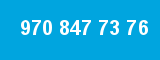 970 847 73 76 970 847 73 76